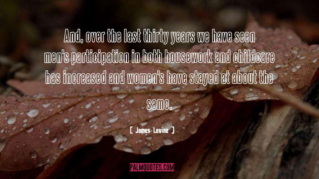 Lasts quotes by James Levine