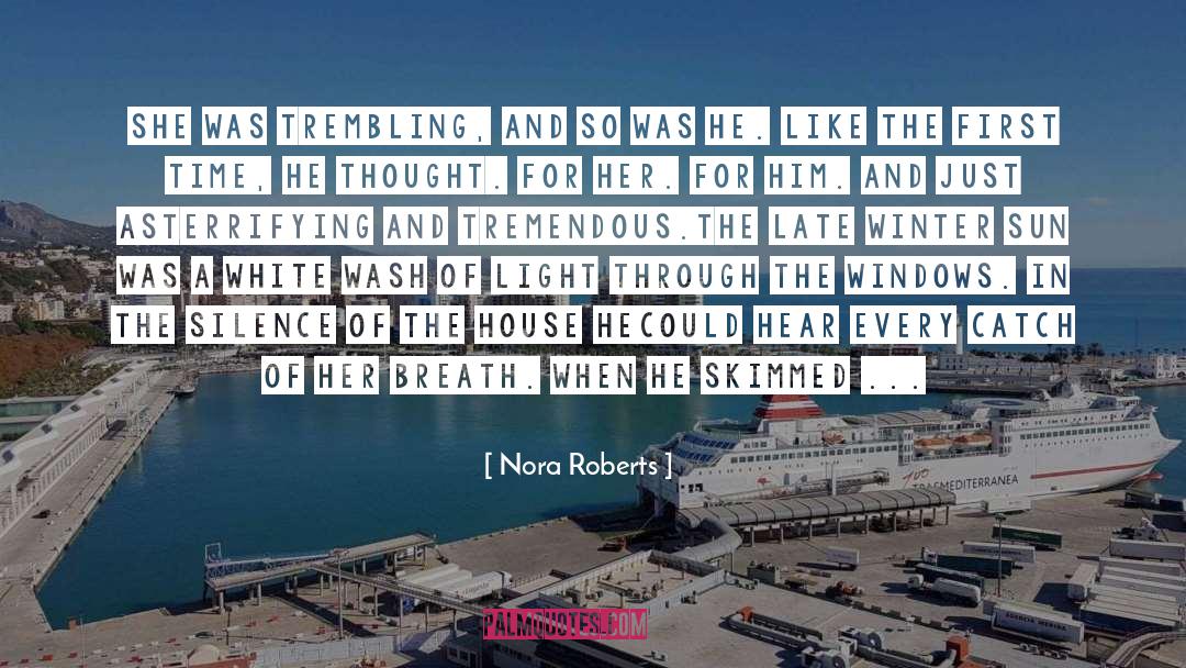 Late Career quotes by Nora Roberts