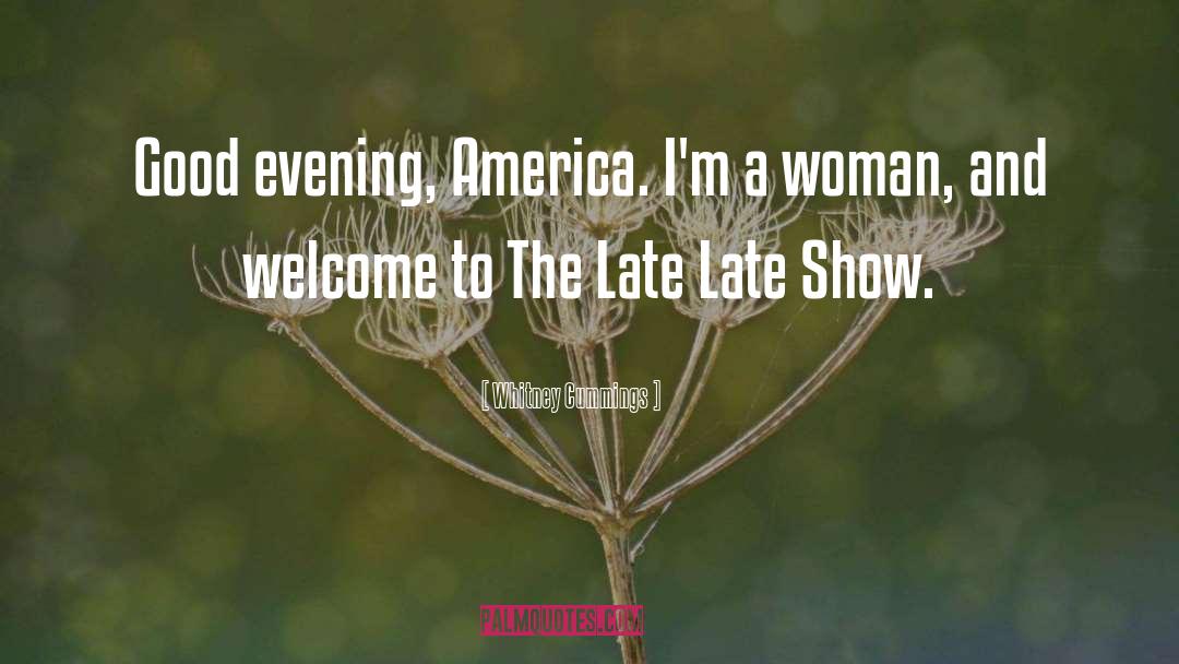 Late Late Show quotes by Whitney Cummings