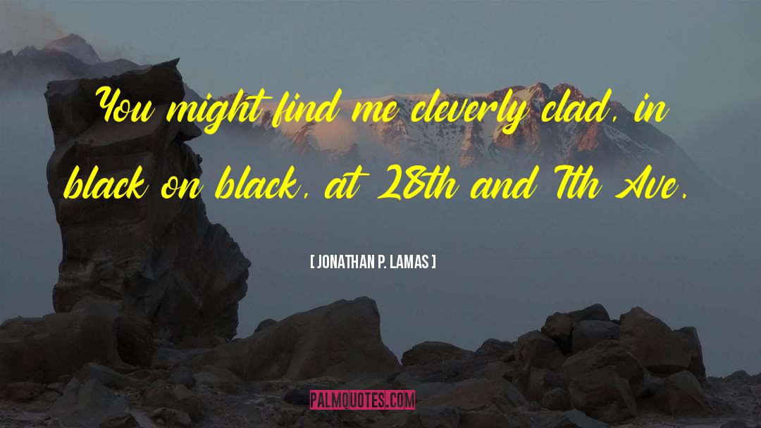 Late Nights quotes by Jonathan P. Lamas