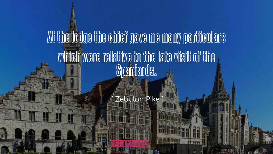 Late quotes by Zebulon Pike