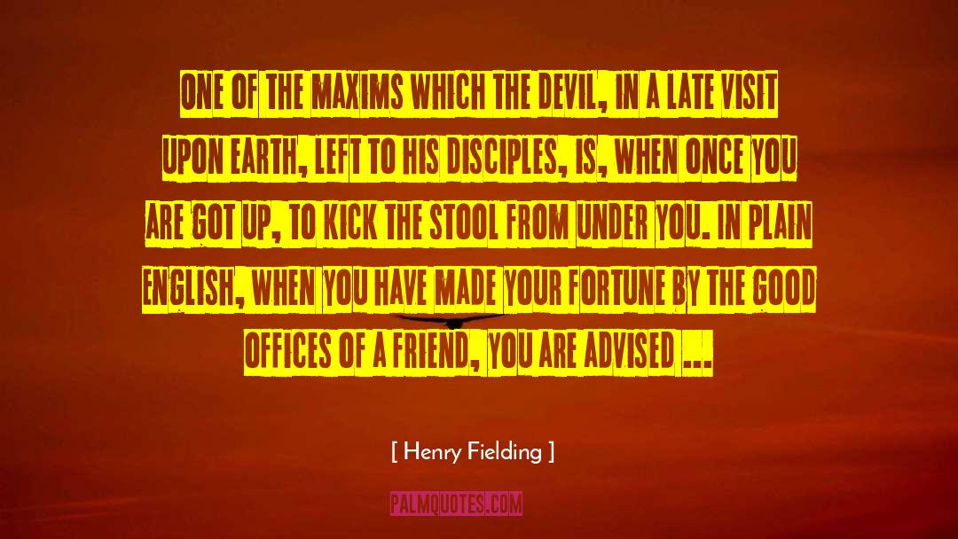 Late Visit quotes by Henry Fielding
