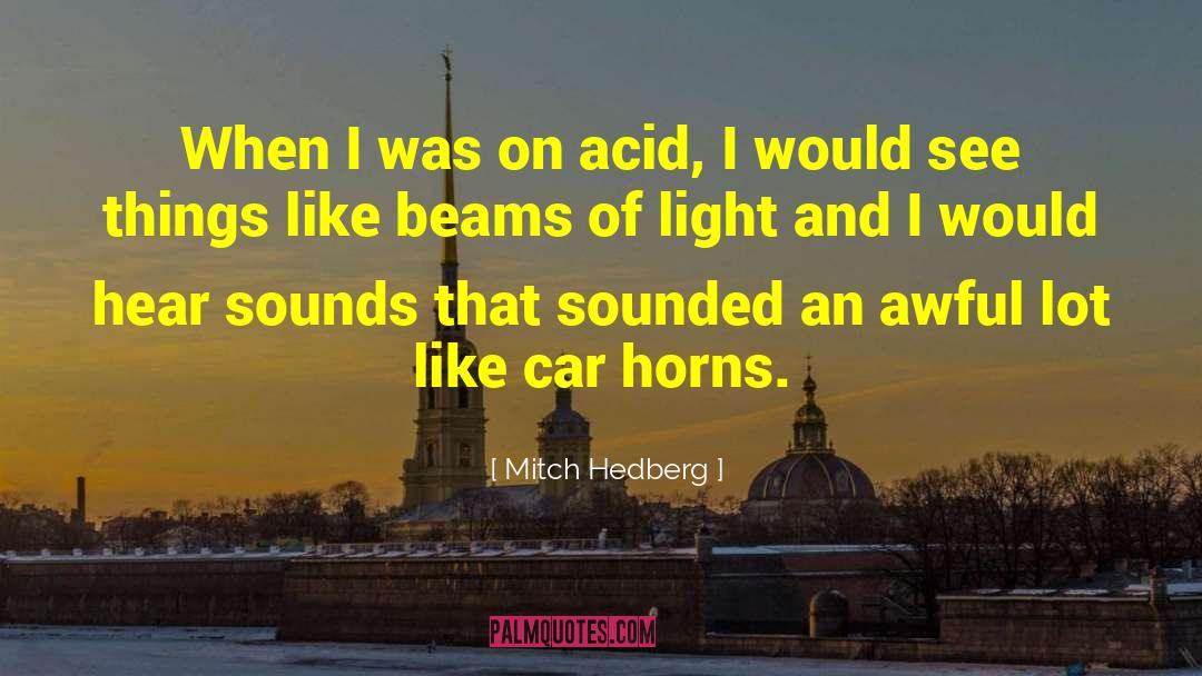 Latecomers Funny quotes by Mitch Hedberg