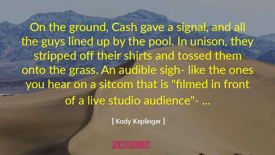 Latecomers Funny quotes by Kody Keplinger