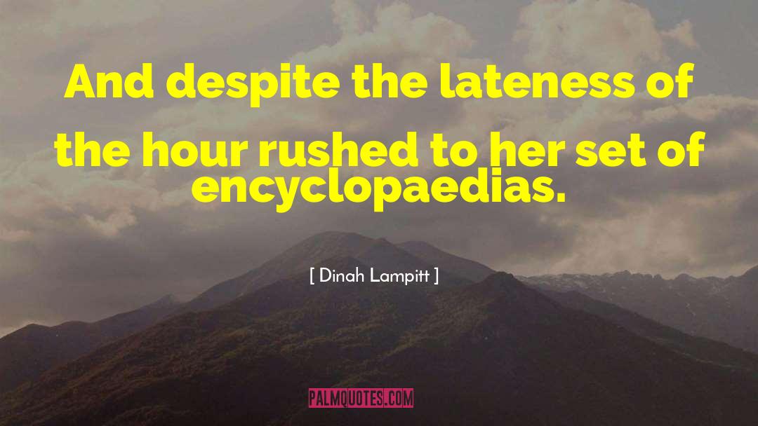 Lateness quotes by Dinah Lampitt