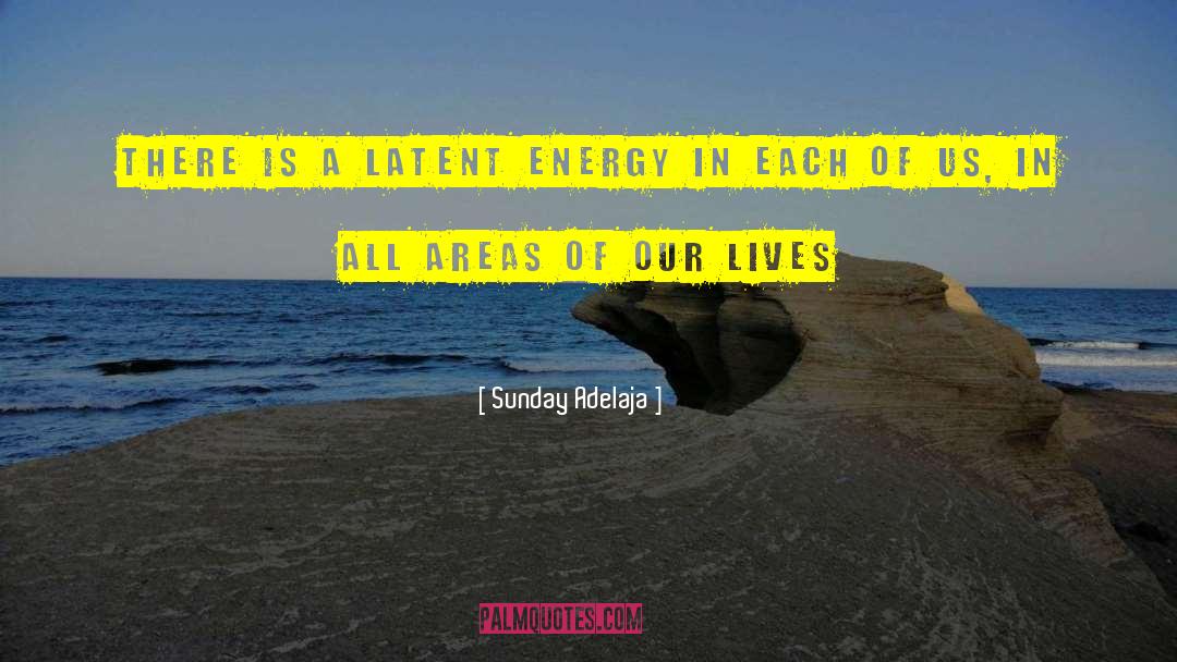 Latent quotes by Sunday Adelaja