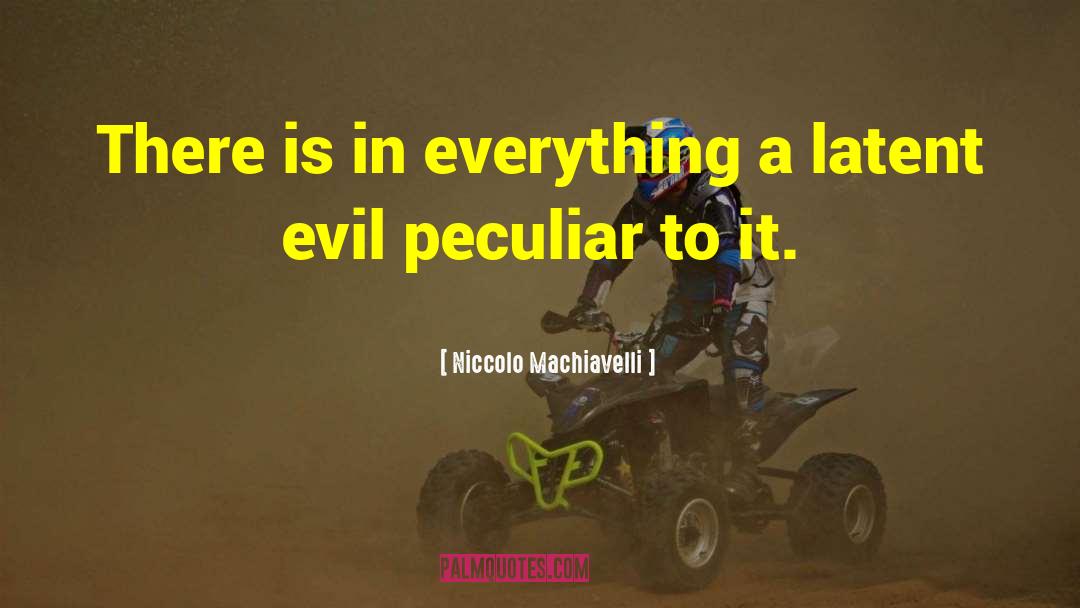 Latent quotes by Niccolo Machiavelli