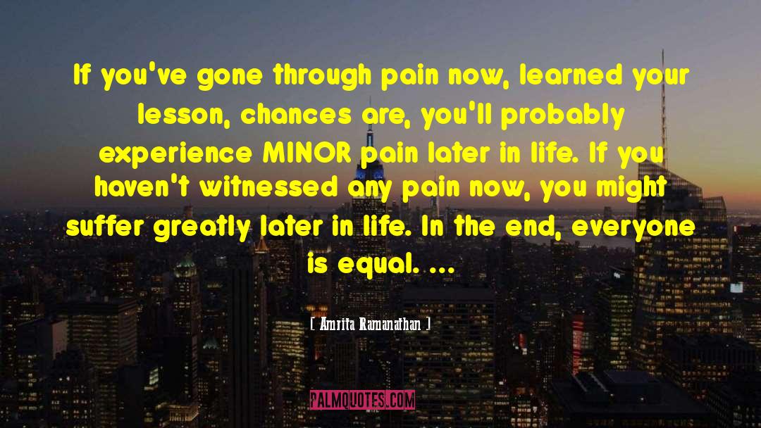 Later In Life quotes by Amrita Ramanathan