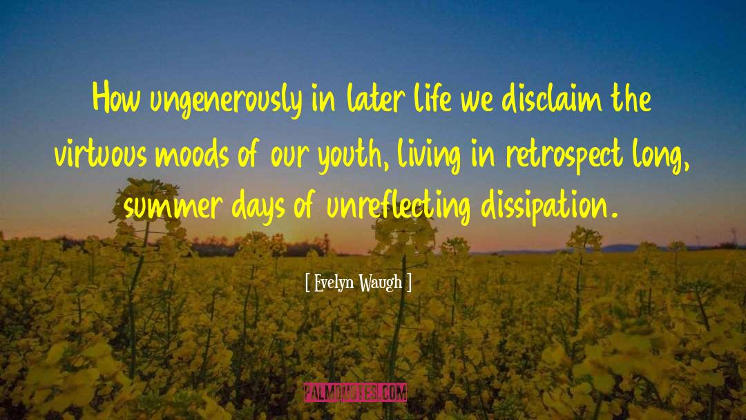 Later Life quotes by Evelyn Waugh