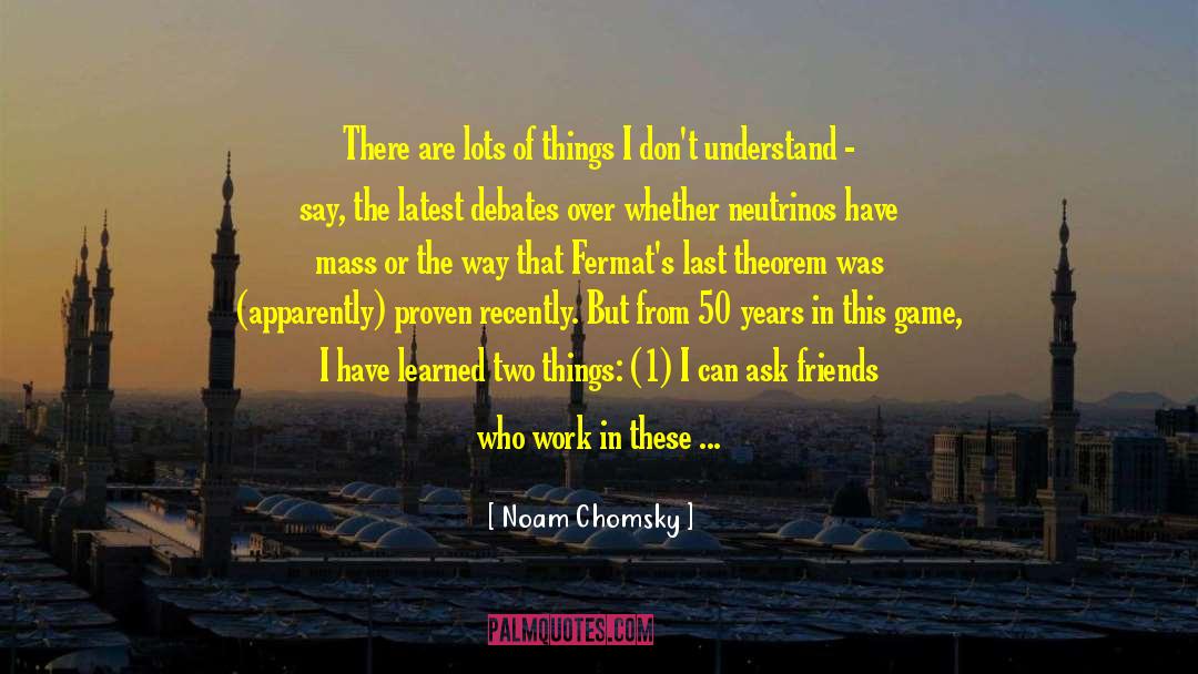 Latest Life quotes by Noam Chomsky