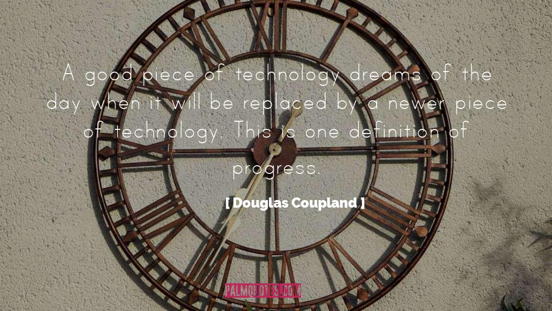 Latest Technology quotes by Douglas Coupland