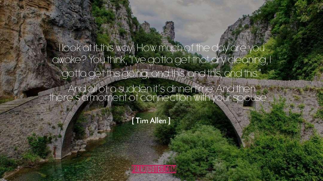Lathaniel Allen quotes by Tim Allen