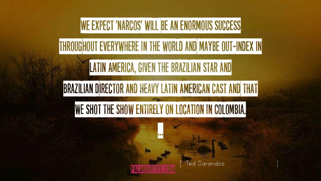 Latin America quotes by Ted Sarandos