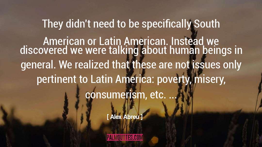 Latin American Authors quotes by Alex Abreu