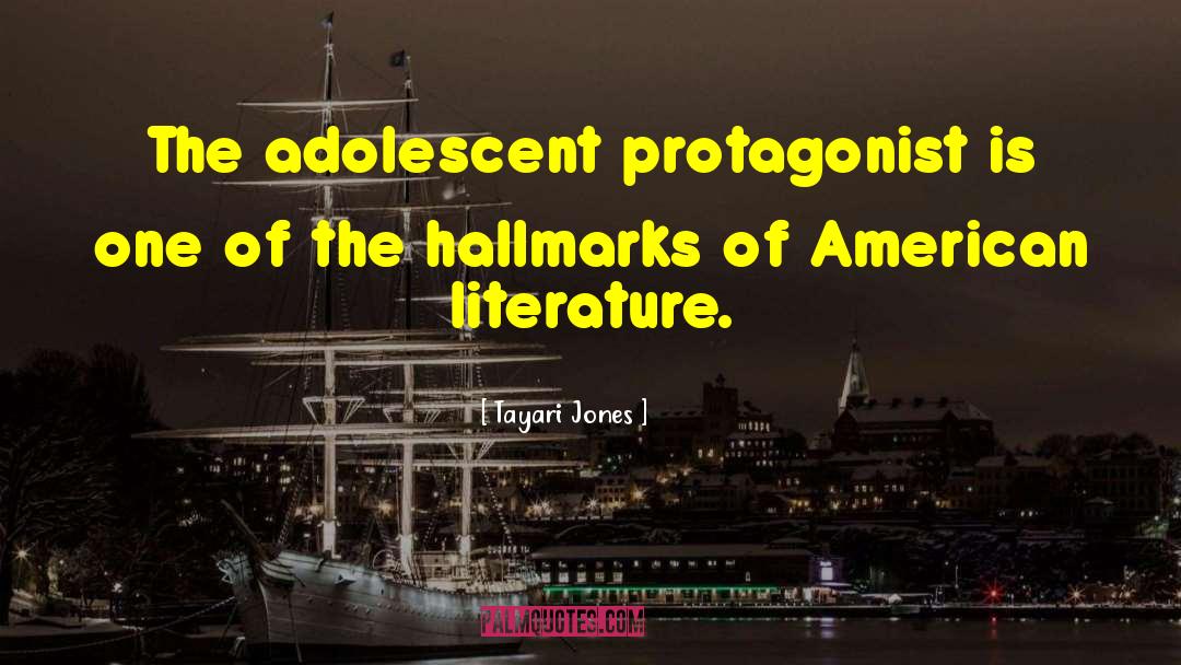 Latin American Literature quotes by Tayari Jones