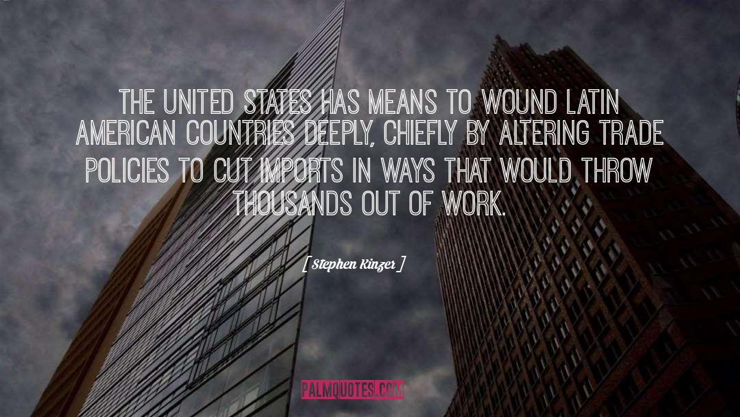 Latin American Literature quotes by Stephen Kinzer