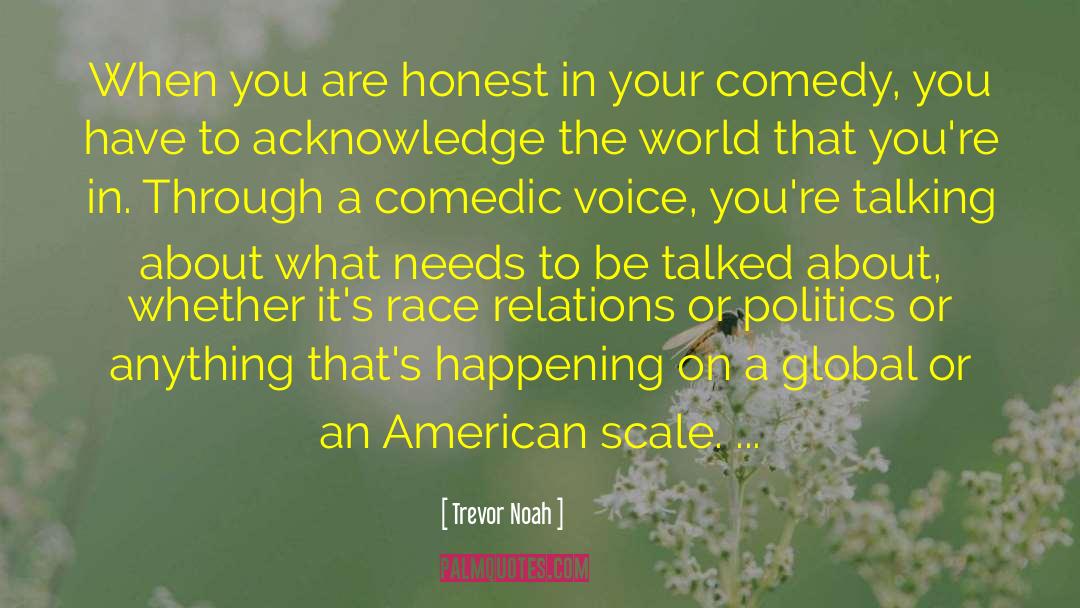 Latin American Politics quotes by Trevor Noah