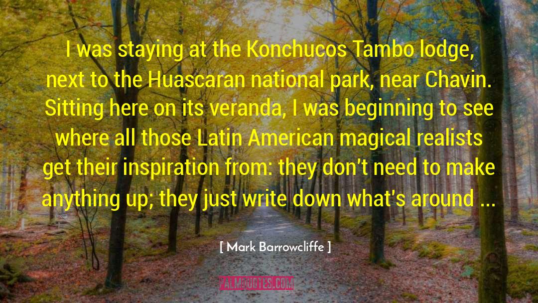 Latin American quotes by Mark Barrowcliffe
