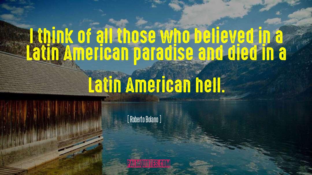 Latin American quotes by Roberto Bolano