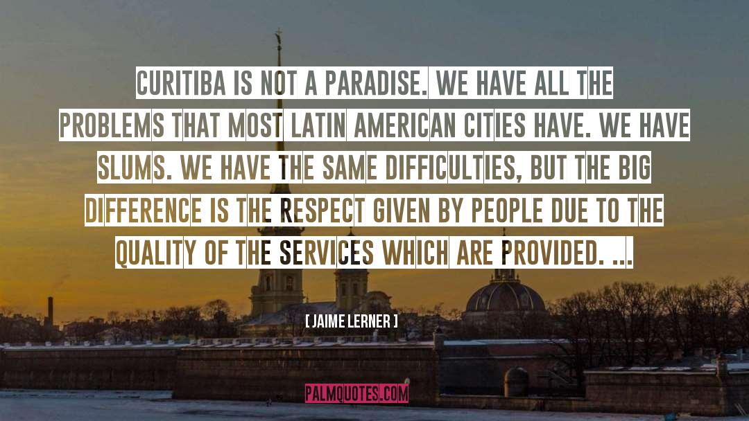 Latin American quotes by Jaime Lerner