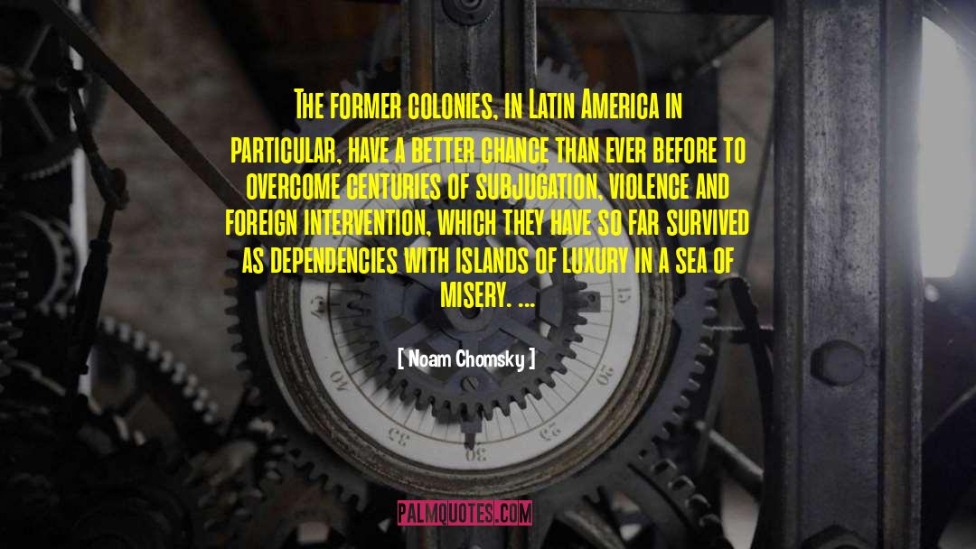Latin Club quotes by Noam Chomsky