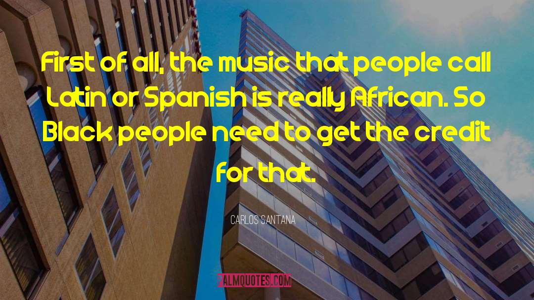 Latin Music quotes by Carlos Santana