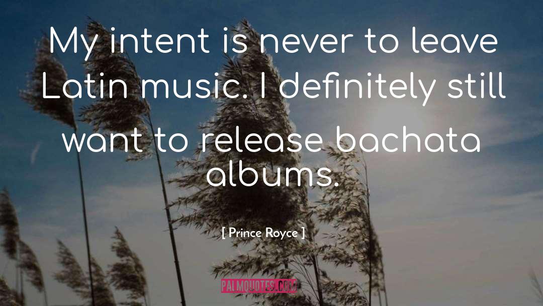 Latin Music quotes by Prince Royce