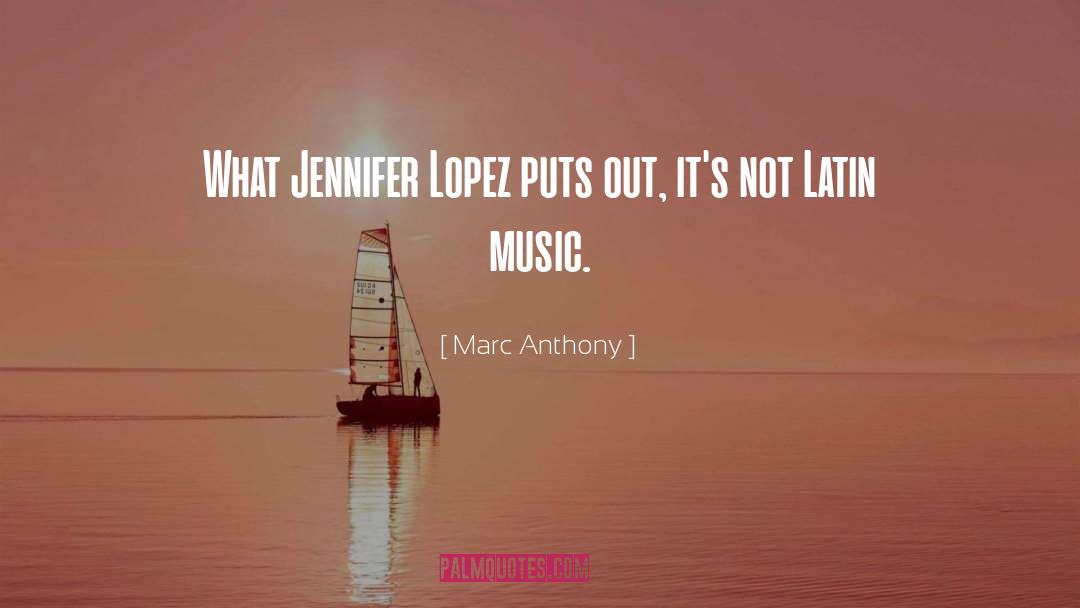 Latin Music quotes by Marc Anthony