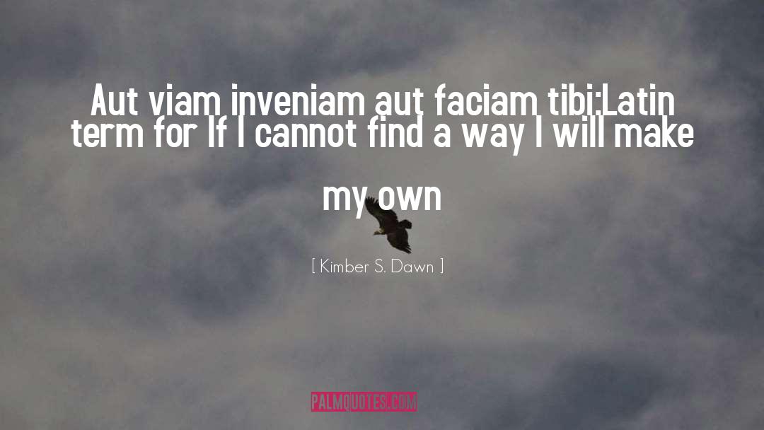 Latin Names quotes by Kimber S. Dawn