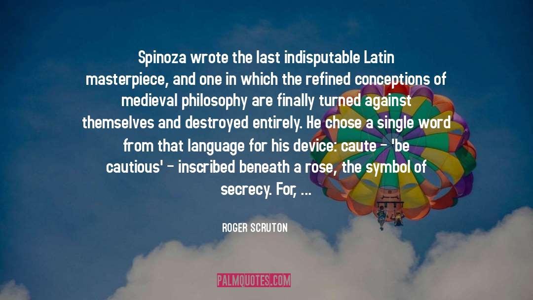 Latin Proverb quotes by Roger Scruton