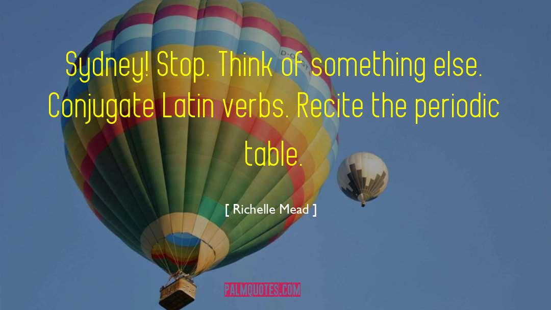 Latin Proverb quotes by Richelle Mead