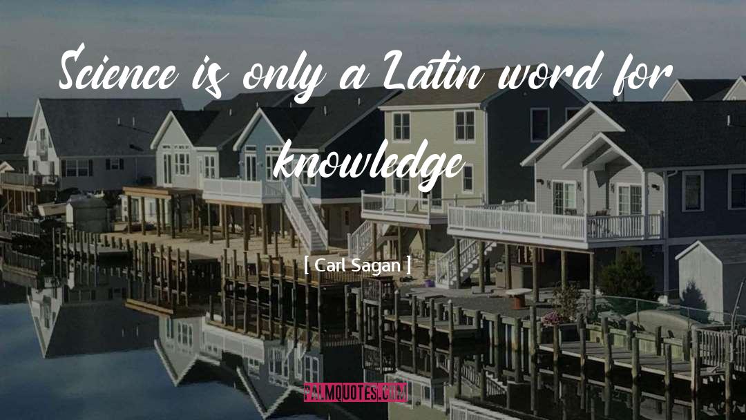 Latin Proverb quotes by Carl Sagan