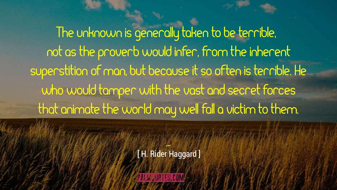 Latin Proverb quotes by H. Rider Haggard