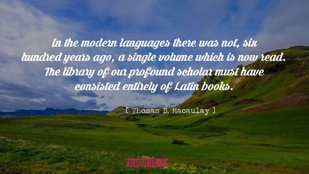 Latin quotes by Thomas B. Macaulay