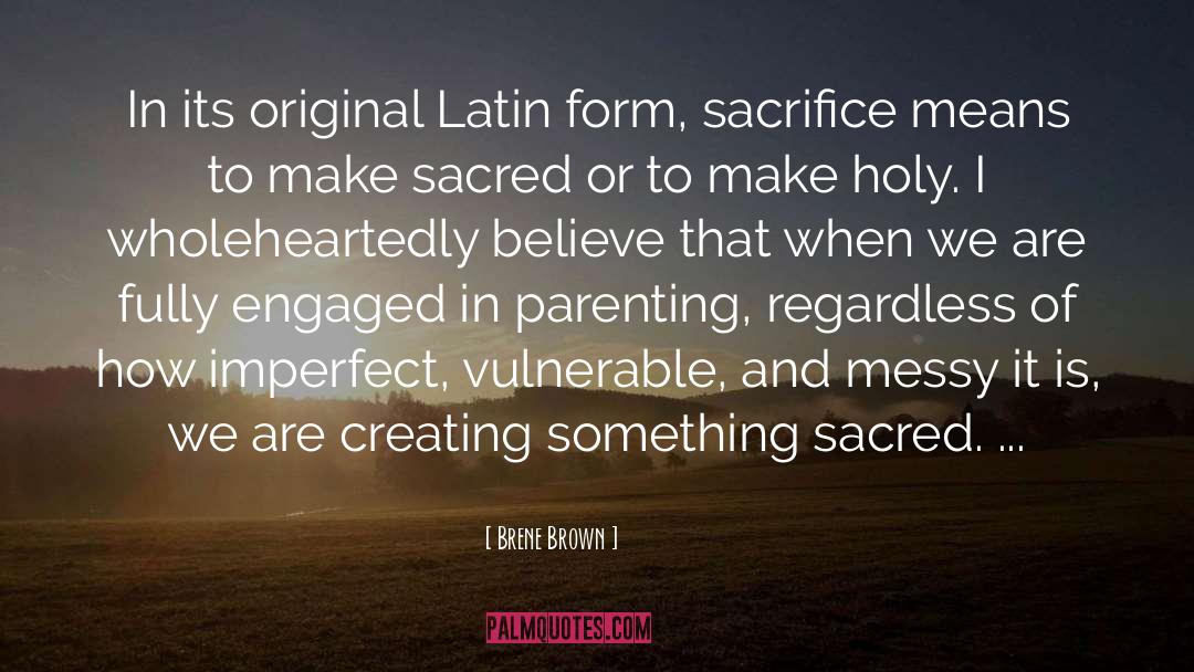 Latin quotes by Brene Brown