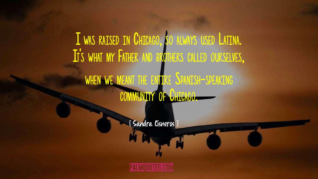 Latina quotes by Sandra Cisneros