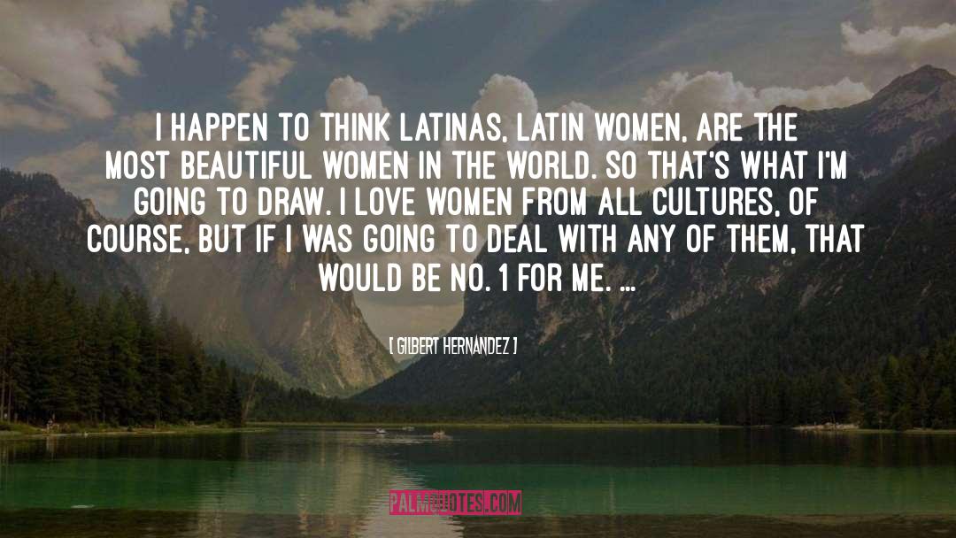 Latina quotes by Gilbert Hernandez