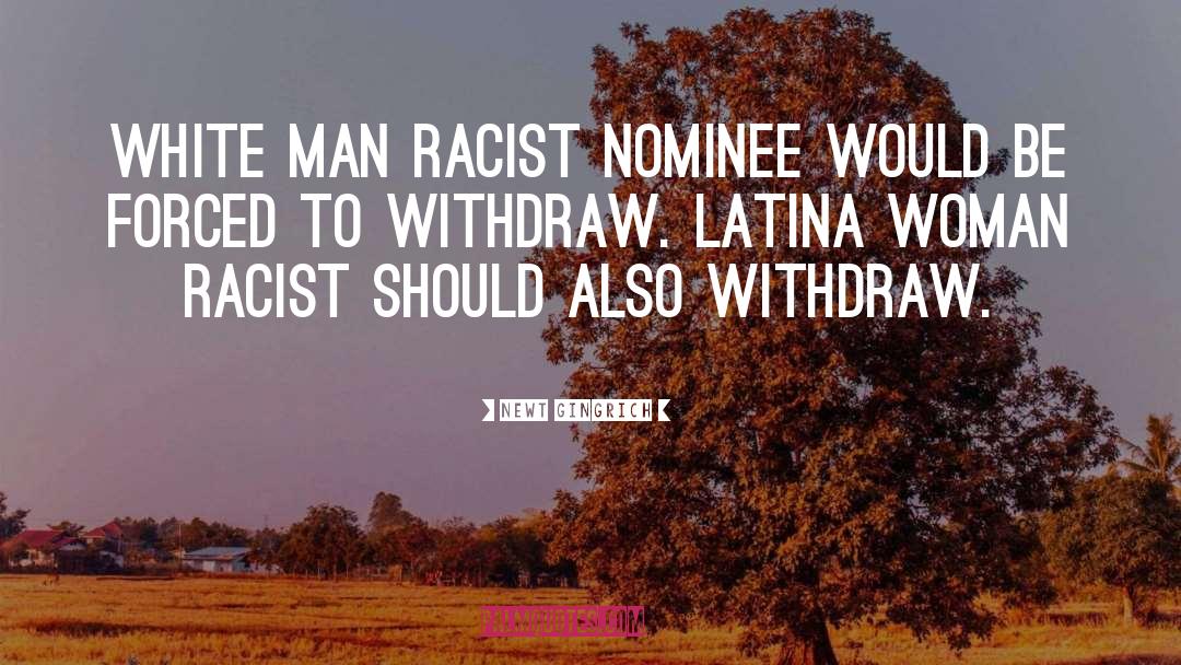 Latina quotes by Newt Gingrich