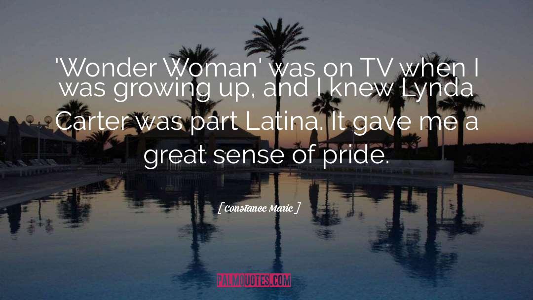 Latina quotes by Constance Marie