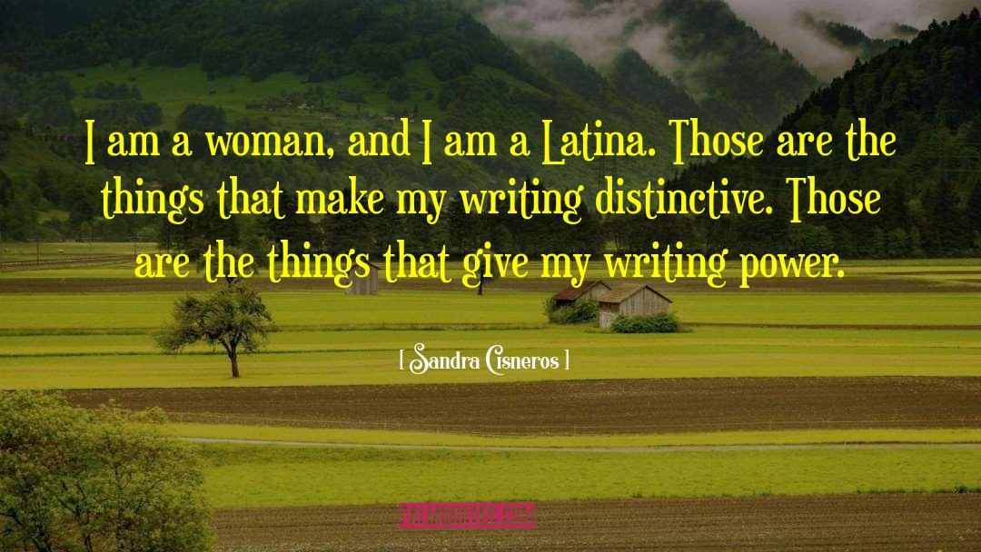 Latina quotes by Sandra Cisneros