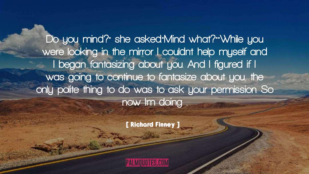 Latina Women quotes by Richard Finney