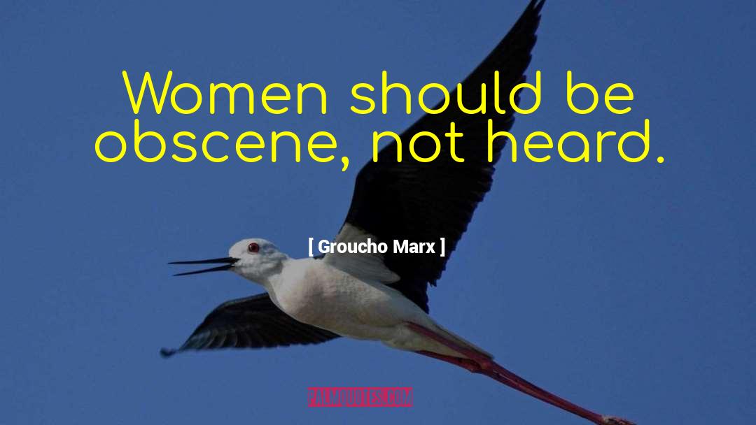 Latina Women quotes by Groucho Marx