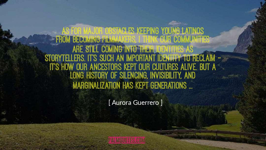 Latinas quotes by Aurora Guerrero