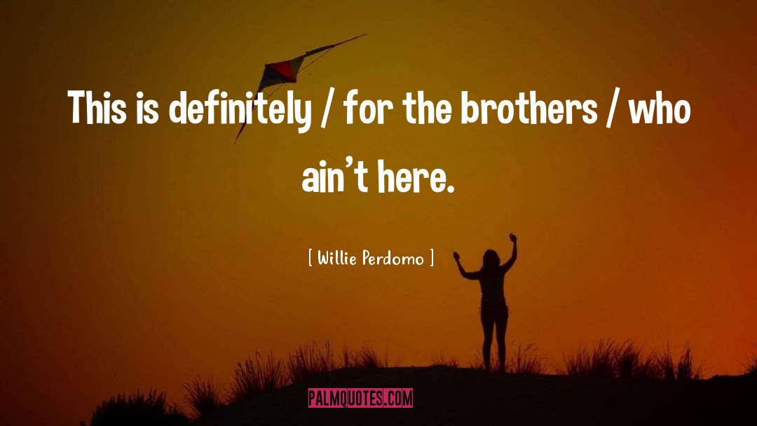 Latino quotes by Willie Perdomo