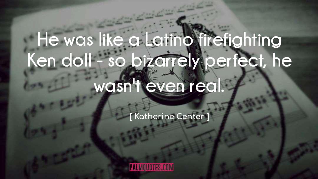 Latino Stud quotes by Katherine Center