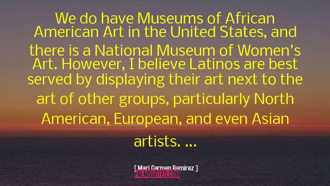 Latinos quotes by Mari Carmen Ramirez