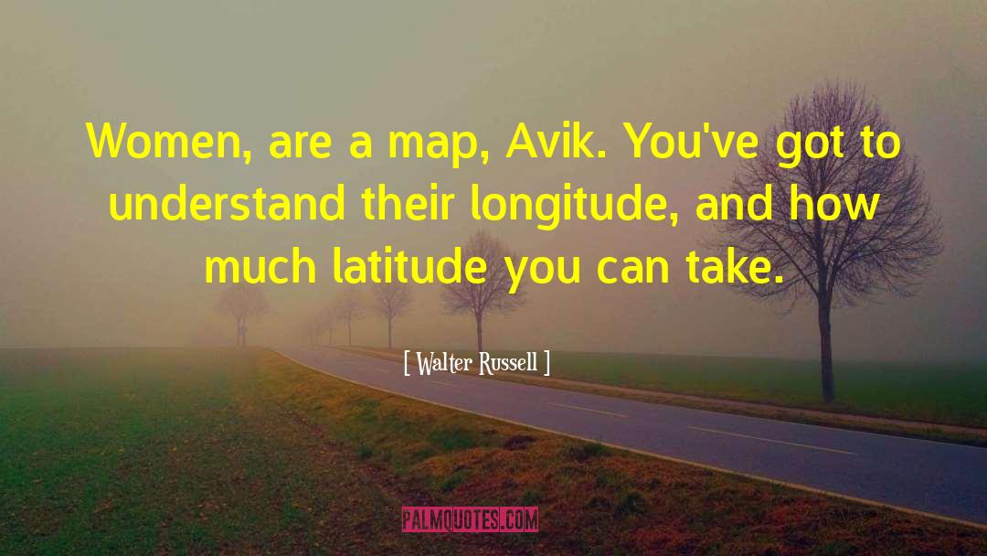 Latitude quotes by Walter Russell