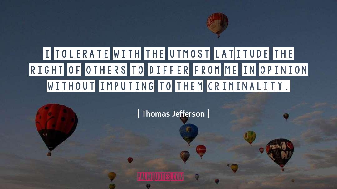 Latitude quotes by Thomas Jefferson