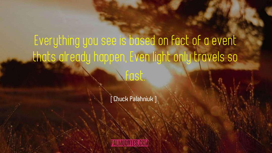 Latrille Event quotes by Chuck Palahniuk