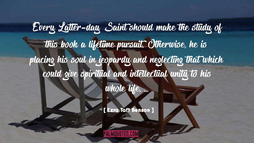Latter Day Saints quotes by Ezra Taft Benson